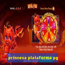 princesa plataforma pg